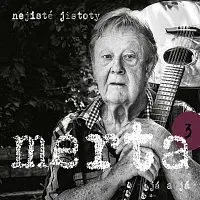 Vladimír Merta – Já a já. Nejisté jistoty 3 CD