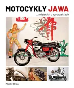 Motocykly JAWA na letácích a v prospektech - Miloslav Straka