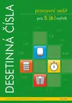 Pracovní sešit Desetinná čísla pro 5. (6.) ročník - Růžena Blažková, Květoslava Matoušková
