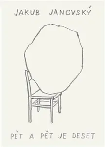 Pět a pět je deset - Jakub Janovský