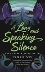 A Long and Speaking Silence - Nghi Vo