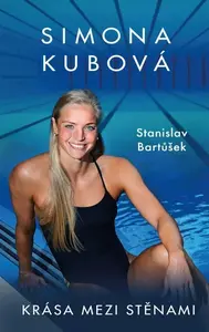 Simona Kubová: Krása mezi stěnami (poškozená) - Simona Kubová, Stanislav Bartůšek