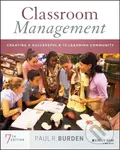 Classroom Management (Creating a Successful K-12 Learning Community) - Paul R. Burden