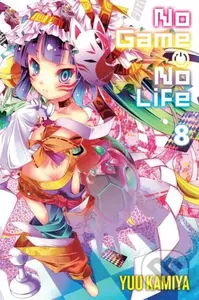 No Game No Life, Vol. 8 - Yuu Kamiya