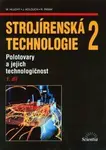 Strojírenská technologie 2, 1.díl (poškozená) - Miroslav Hluchý