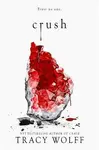 Crush (poškozená) - Tracy Wolffová