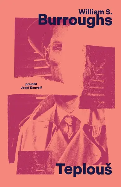 Teplouš (poškozená) - William S. Burroughs