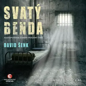 Svatý Benda - David Šenk - audiokniha