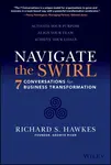 Navigate the Swirl - Richard S. Hawkes