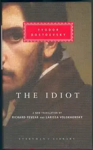The Idiot - Fjodor Michajlovič Dostojevskij