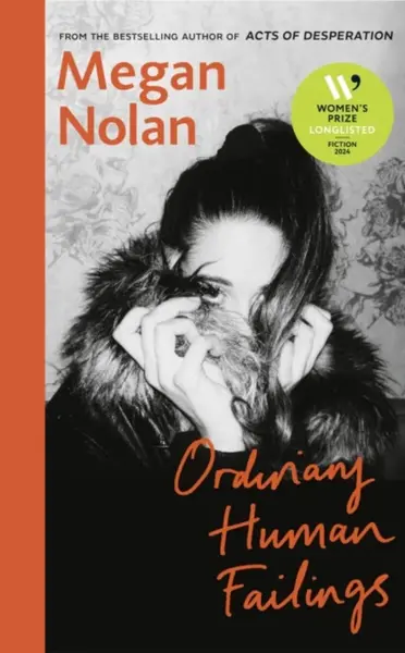 Ordinary Human Failings - Megan Nolan
