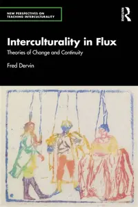 Interculturality in Flux - Fred Dervin