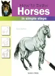 How to Draw Horses in Simple Steps - Eva Dutton