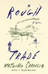 Rough Trade - Katrina Carrasco