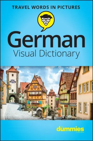 German Visual Dictionary For Dummies - The Experts at Dummies