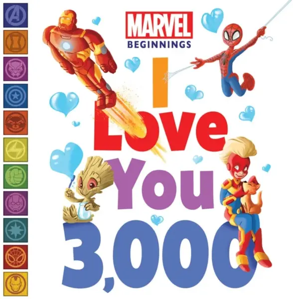 Marvel Beginnings: I Love You 3,000 - Sheila Sweeny Higginson