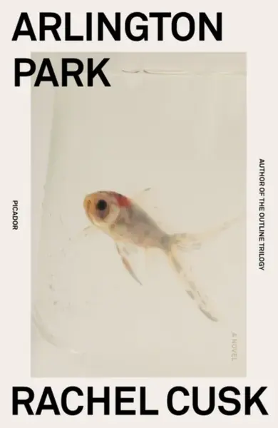 Arlington Park - Rachel Cusk