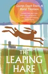 The Leaping Hare - George Ewart Evans