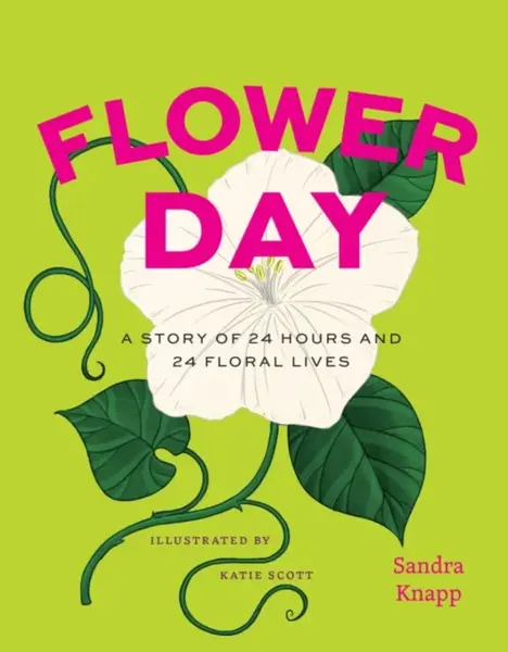 Flower Day - Sandra Knapp