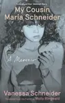 My Cousin Maria Schneider - Vanessa Schneider