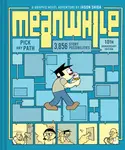 Meanwhile: Pick Any Path - Jason Shiga
