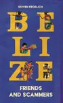 Belize - Steven Froelich