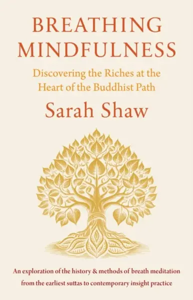 Breathing Mindfulness - Sarah Shaw
