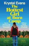 Hottest Girl at Burn Camp - Krystal Evans