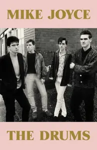 Mike Joyce - The Drums - Mike Joyce