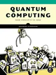 Quantum Computing - Andrew Glassner