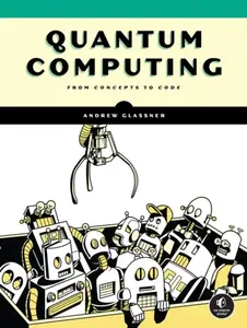 Quantum Computing - Andrew Glassner