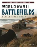World War II Battlefields - Paul Woodadge