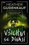 Všichni se dívají (poškozená) - Heather Gudenkauf