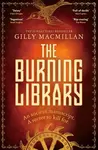 Burning Library - Gilly Macmillanová