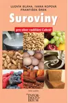 Suroviny pro UO Cukrář - Ludvík Bláha, kolektiv autorů