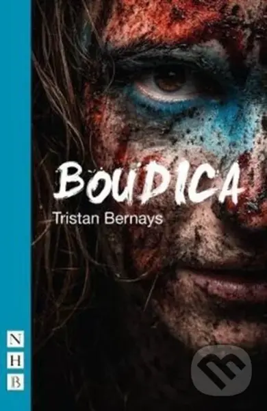 Boudica - Tristan Bernays