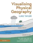 Visualising Physical Geography - Luke Tayler
