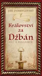 Království za Džbán (poškozená) - Jiří Dobrylovský