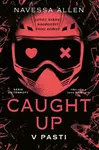 Caught Up: V pasti - Navessa Allen