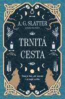 Trnitá cesta - A.G. Slatter - e-kniha