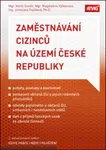Zaměstnávání cizinců na území České republiky (Defekt) - Matěj Daněk