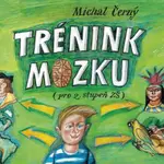 Trénink mozku pro 2. stupeň ZŠ - Michal Černý - kniha z kategorie Hlavolamy