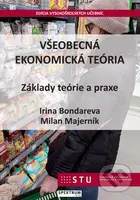 Všeobecná ekonomická teória (Základy teórie a praxe) - kniha z kategorie Vysoké školy