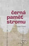 Černá paměť stromu - Lumír Čivrný - kniha z kategorie Společenská beletrie