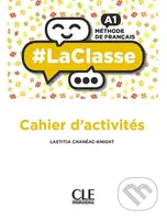 LaClasse A1: Cahier d´activités - Laetitia Chanéac-Knight - kniha z kategorie Jazykové učebnice a slovníky