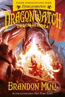 Dragonwatch: Dračia hliadka (Voľné pokračovanie série Fablehaven) - kniha z kategorie Fantasy