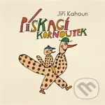 Pískací kornoutek - Miloslav Jágr, Jiří Kahoun - audiokniha z kategorie Pohádky