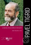 Pavel Tigrid. Svědek dvacátého století - Jitka Hanáková