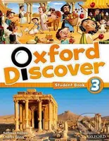 Oxford Discover 3: Student Book - Susan Rivers, Lesley Koustaff - kniha z kategorie Jazykové učebnice a slovníky