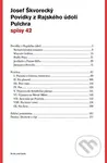Povídky z Rajského údolí. Pulchra (Spisy 42) - Josef Škvorecký - kniha z kategorie Beletrie